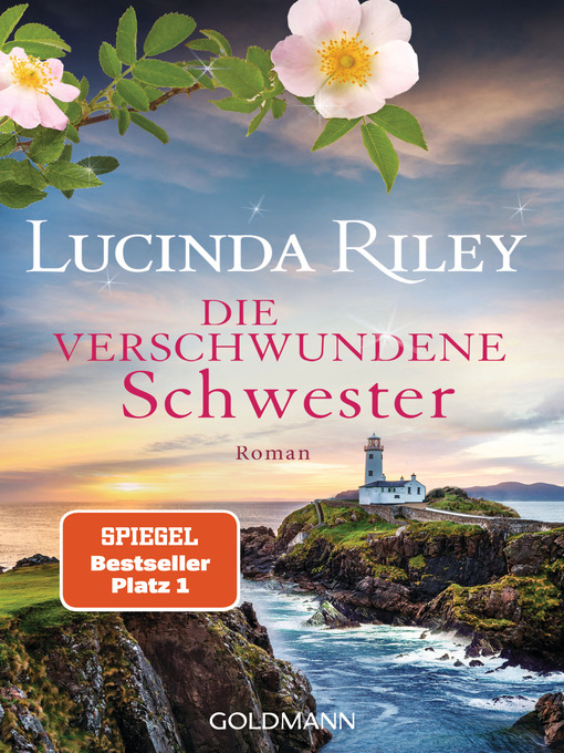 Titeldetails für Die verschwundene Schwester nach Lucinda Riley - Warteliste